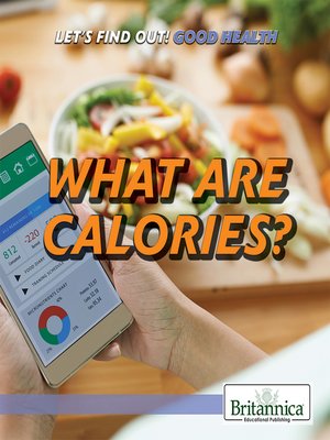 cover image of What Are Calories?